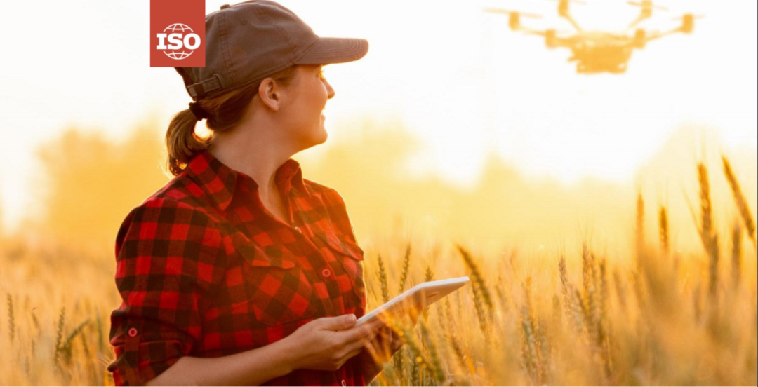【ISO发布】智慧农业如何改变食品的未来